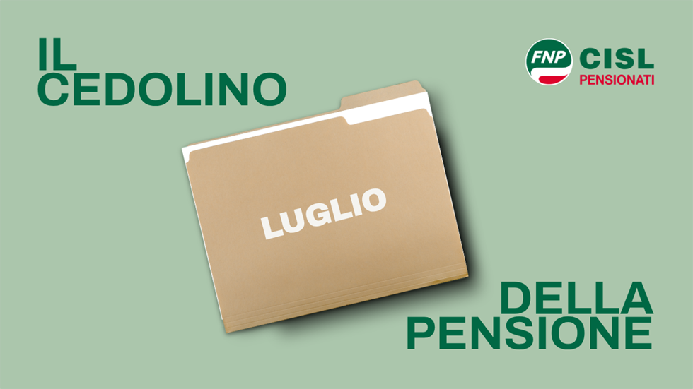 Cedolino pensione di luglio 2026, le informazioni utili